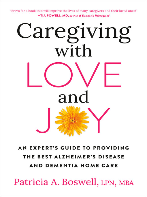 Title details for Caregiving with Love and Joy by Patricia A. Boswell, LPN, MBA - Available